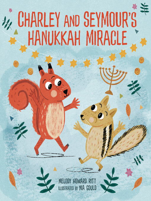 Title details for Charley and Seymour's Hanukkah Miracle by Melody Howard Ritt - Available